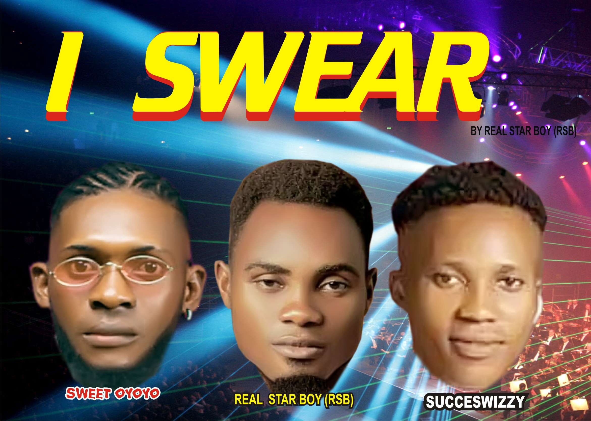 I swear by Real star Boy(RSB)